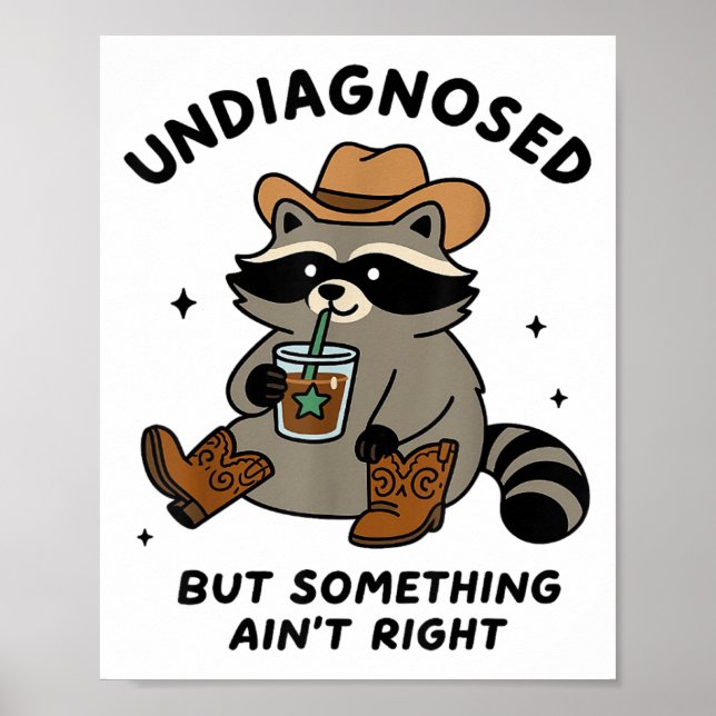 Affiche Non Diagnostiqué Mais Soing Aint Droite Cowboy Rac (Devant)