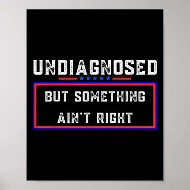 Affiche Non diagnostiqué, mais Soing Ain't Right Funny Mem (Devant)