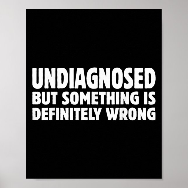 Affiche Non Diagnostiqué, Mais Soing Est Sans Aucun Doute  (Devant)