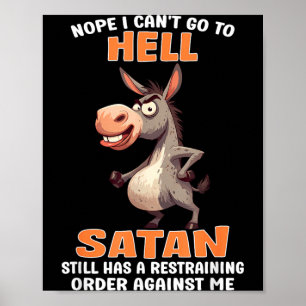 Affiche Non Je ne peux pas aller en enfer Satan a une ordo