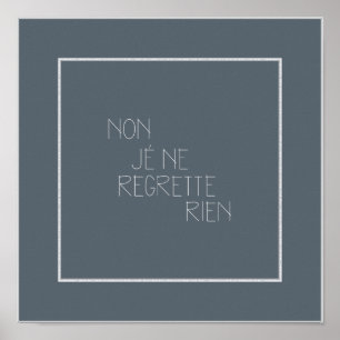 Affiche Non, Je Ne Regrette Rien-Non, Je Regrette Rien