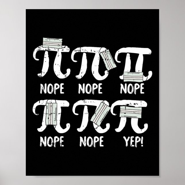 Affiche Nope Pi Day Drôle Masque Visage Enseignant Quaran  (Devant)