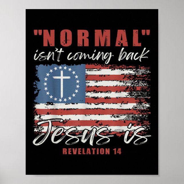 Affiche Normal Ne Revient Pas Jésus Est Croix Chrétienne 4 (Devant)