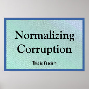 Affiche Normalisation de la corruption