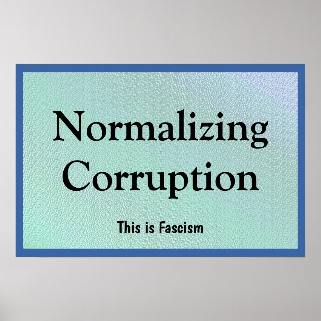 Affiche Normalisation de la corruption (Devant)