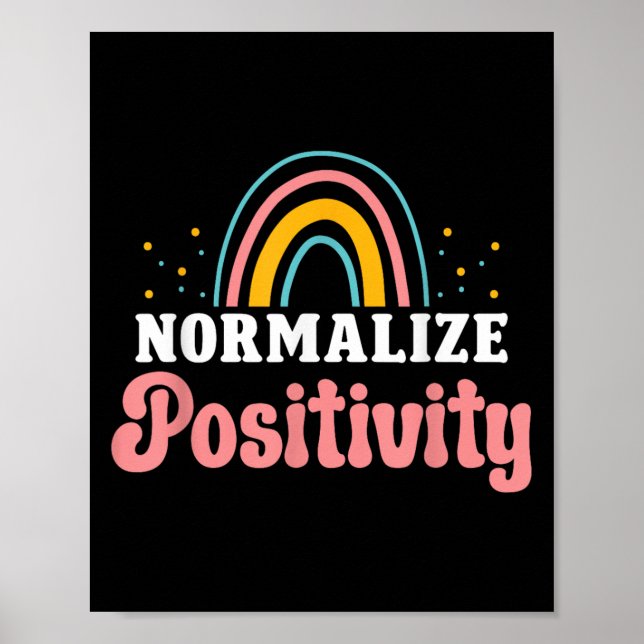 Affiche Normalize Sitivity Rainbow Funny Saying Motivation (Devant)
