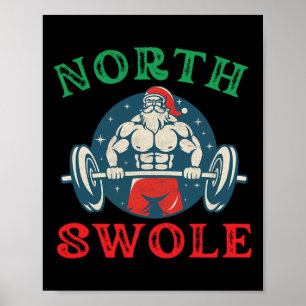 Affiche North Swole Funny Muscle Père Noël Carrosserie de 