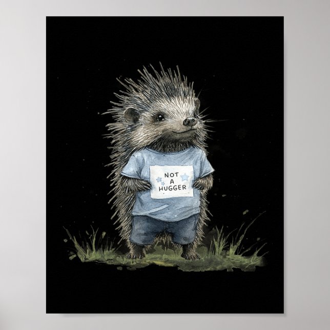 Affiche Not A Hugger Hedgehog  (Devant)