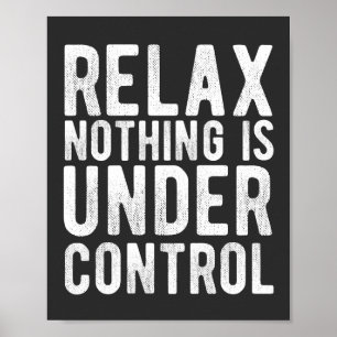 Affiche nothing is uncontrol