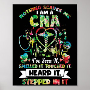 Affiche Nothing Scares Me CNA I've Seen It Smelled It