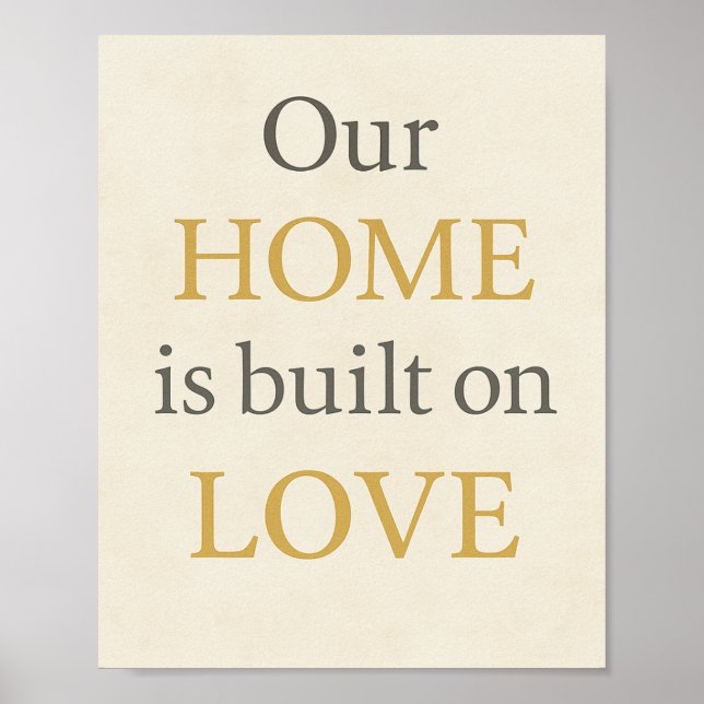Affiche Notre maison est bâtie sur l'amour - Inspirational (Devant)