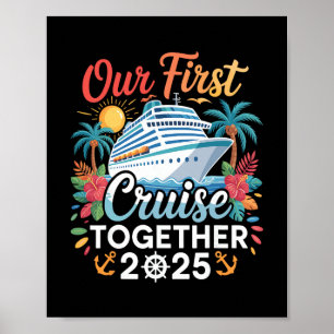 Affiche Notre première croisière 2025 ensemble voyage coup