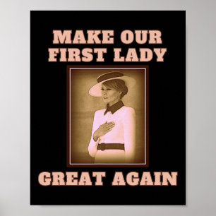 Affiche Notre Première Dame Grande Encore - Melania Trump