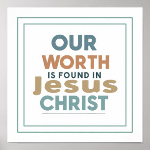 Affiche Notre valeur se trouve en Jésus-Christ Galates 2 2
