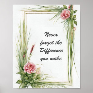 Affiche N'oubliez jamais la différence que vous faites flo