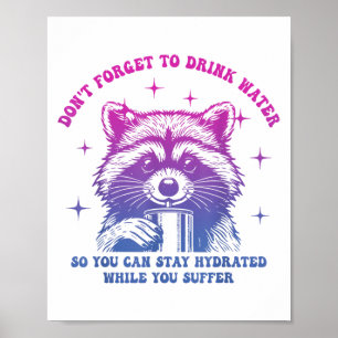 Affiche N'Oubliez Pas De Boire De L'Eau Pour Rester Hydrat