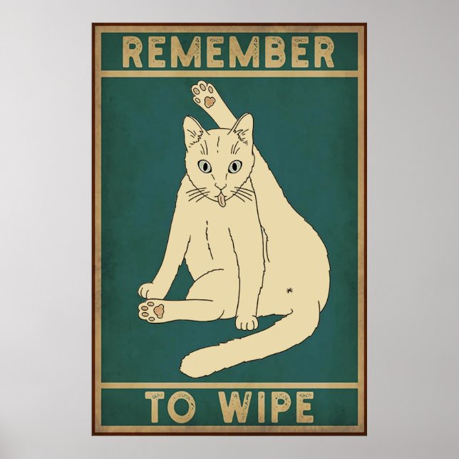 Affiche N'Oubliez Pas D'Effacer L'Affiche De Chat Drôle (Devant)