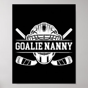 Affiche Nounou Gardien de but de hockey sur glace d'une ga