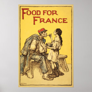 Affiche NOURRITURE POUR LA FRANCE ! Propagande de la Premi
