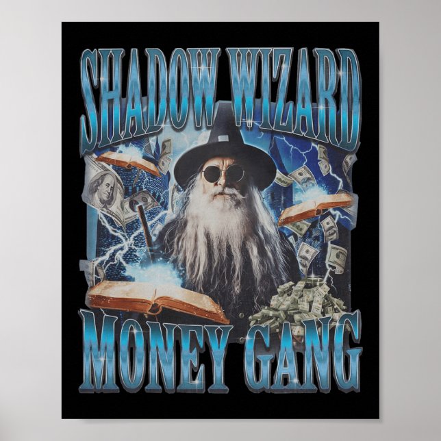 Affiche Nous aimons Casting Spells Shadow Wizard Gang Meme (Devant)