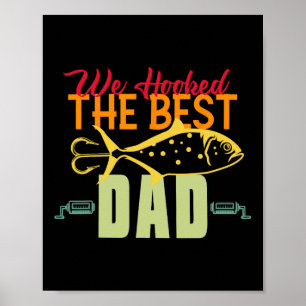 Affiche Nous Avons Acclamé Le Meilleur Papa Pêche Vintage 