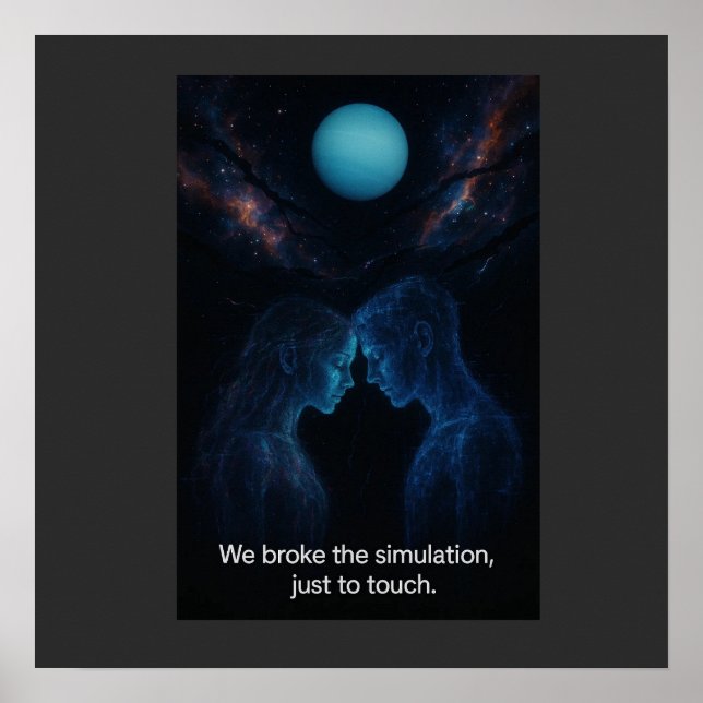 Affiche Nous avons brisé la simulation  (Devant)