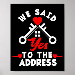 Affiche Nous avons dit oui à l'adresse nouvelle maison drô