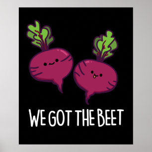 Affiche Nous Avons La Beet Funny Vegetable Pun