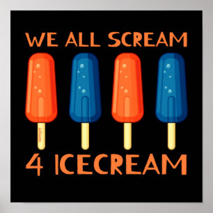 Affiche NOUS AVONS TOUS FOUILLÉ POUR ICECREAM drôle ét