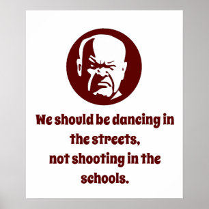 Affiche Nous devrions danser dans les rues - Sagesse