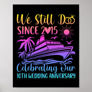 Affiche Nous faisons toujours 10e anniversaire de mariage