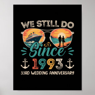 Affiche Nous faisons toujours notre 33e anniversaire de ma
