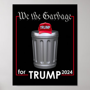 Affiche Nous Le Garbyge Pour Trump 2024 Le Coût De L'Homme