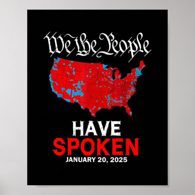 Affiche Nous Le Peuple Avons Parlé 20 Janvier 2025 Trump E (Devant)