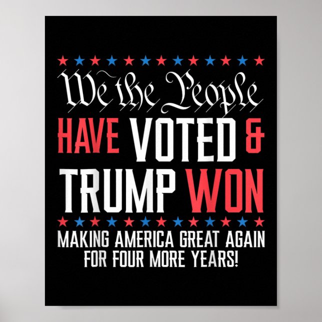Affiche Nous, Le Peuple, Avons Voté Et Trump A Gagné Mega  (Devant)