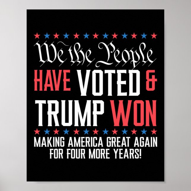 Affiche Nous, Le Peuple, Avons Voté Et Trump A Gagné Mega  (Devant)