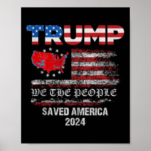Affiche Nous le peuple Trump a sauvé l'Amérique 47 Préside
