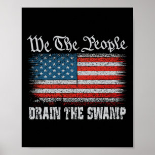 Affiche Nous, Les Gens Trump, Écrasons Le Marais Américain