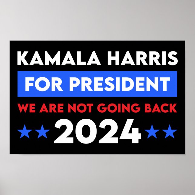 Affiche Nous Ne Retournons Pas Kamala Harris Pour Présiden (Devant)