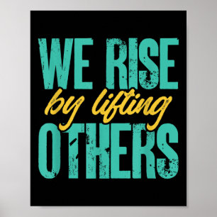 Affiche Nous nous élevons en motivant les autres Inspirati