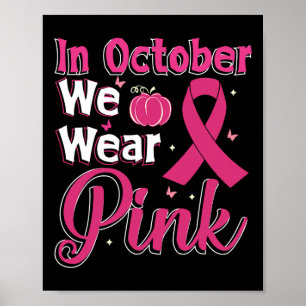 Affiche Nous Portons Le Ruban rose Conscience du cancer du