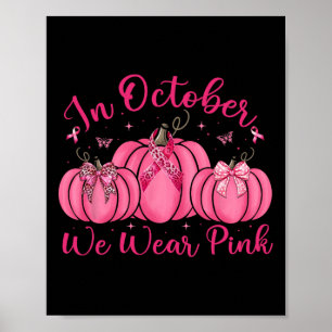 Affiche Nous Portons Pink Ribbon Citrouille Halloween Canc