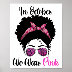 Affiche Nous Portons Rose En Octobre Sensibilisation Au Ca