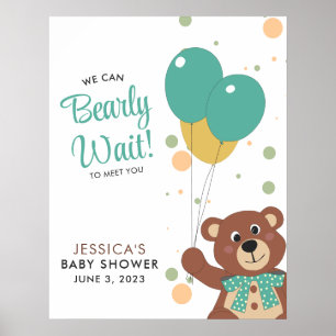 Affiche Nous pouvons attendre mignon Baby shower Ours Bien