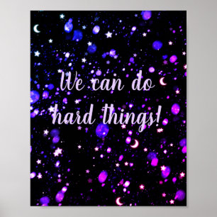 Affiche Nous pouvons faire des choses difficiles motivatio