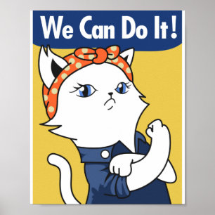 Affiche Nous Pouvons Le Faire ! Chat blanc Rosie le Rivete