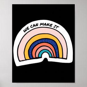 Affiche Nous pouvons y arriver. LGBT+Pride.