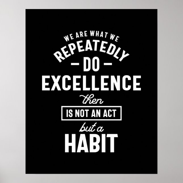 Affiche Nous Sommes Ce Que Nous Faisons À Plusieurs Repris (Devant)