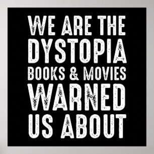Affiche Nous Sommes Dystopia Livres & Films Nous A Avertis