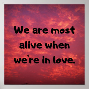 Affiche Nous sommes les plus vivants quand nous sommes amo